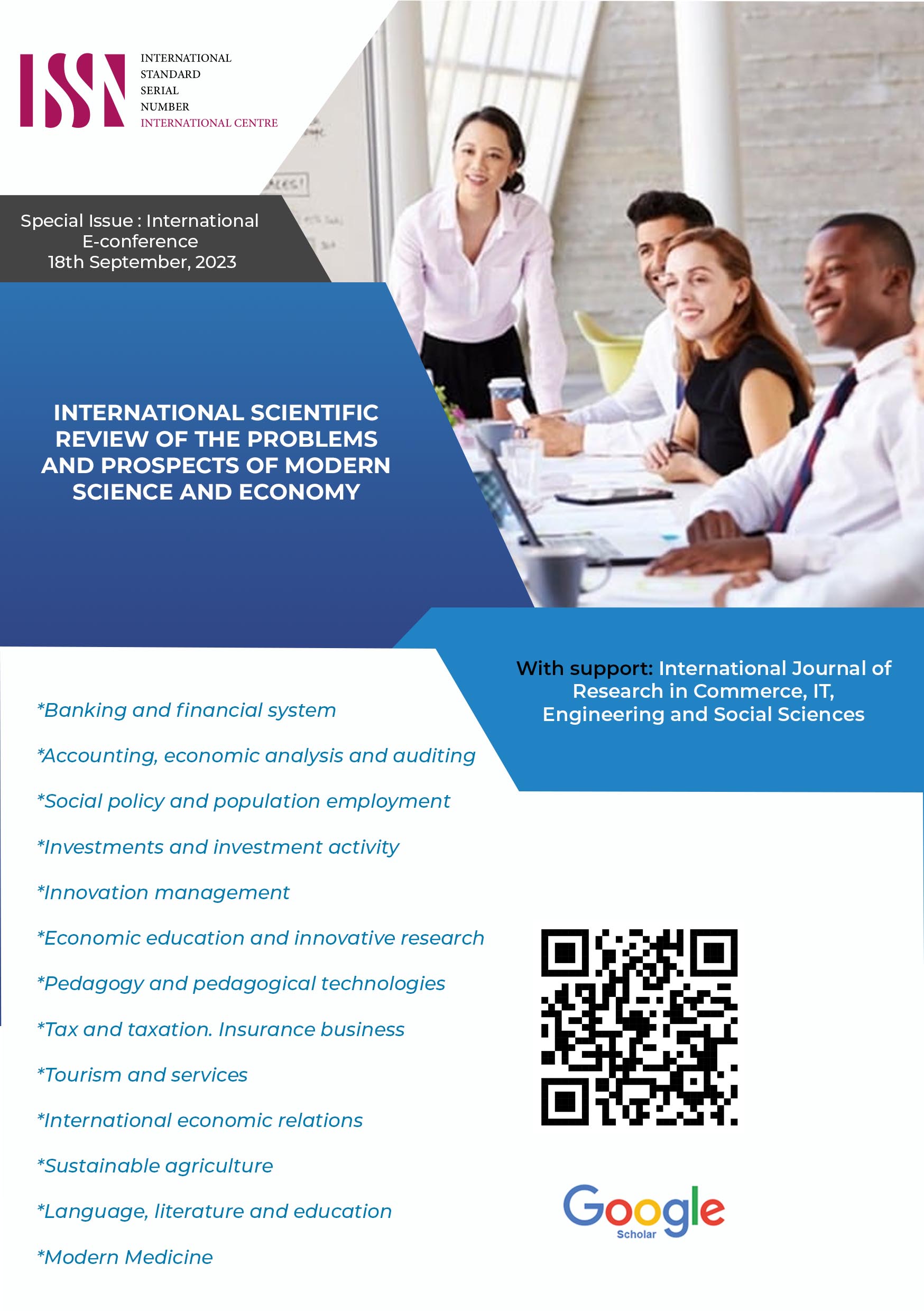 					View Vol. 17 (2023):  Special Issue: International Scientific  Review of the Problems  and Prospects of Modern  Science and Economy
				